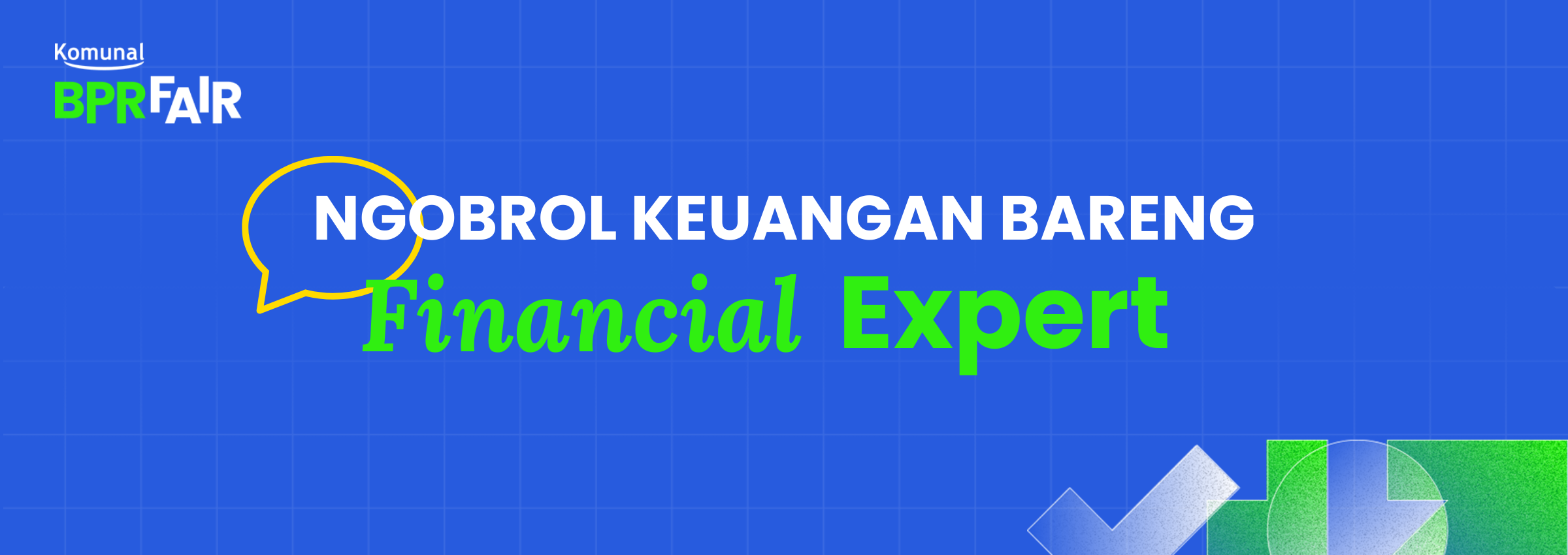 Komunal BPR Fair: Bunga Tinggi & Extra Cashback Menantimu!