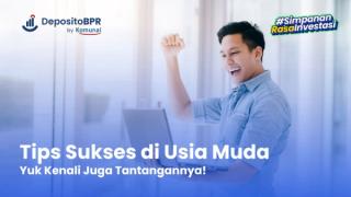 12 Cara Menjadi Sukses di Usia Muda dan Penyebab Kegagalan