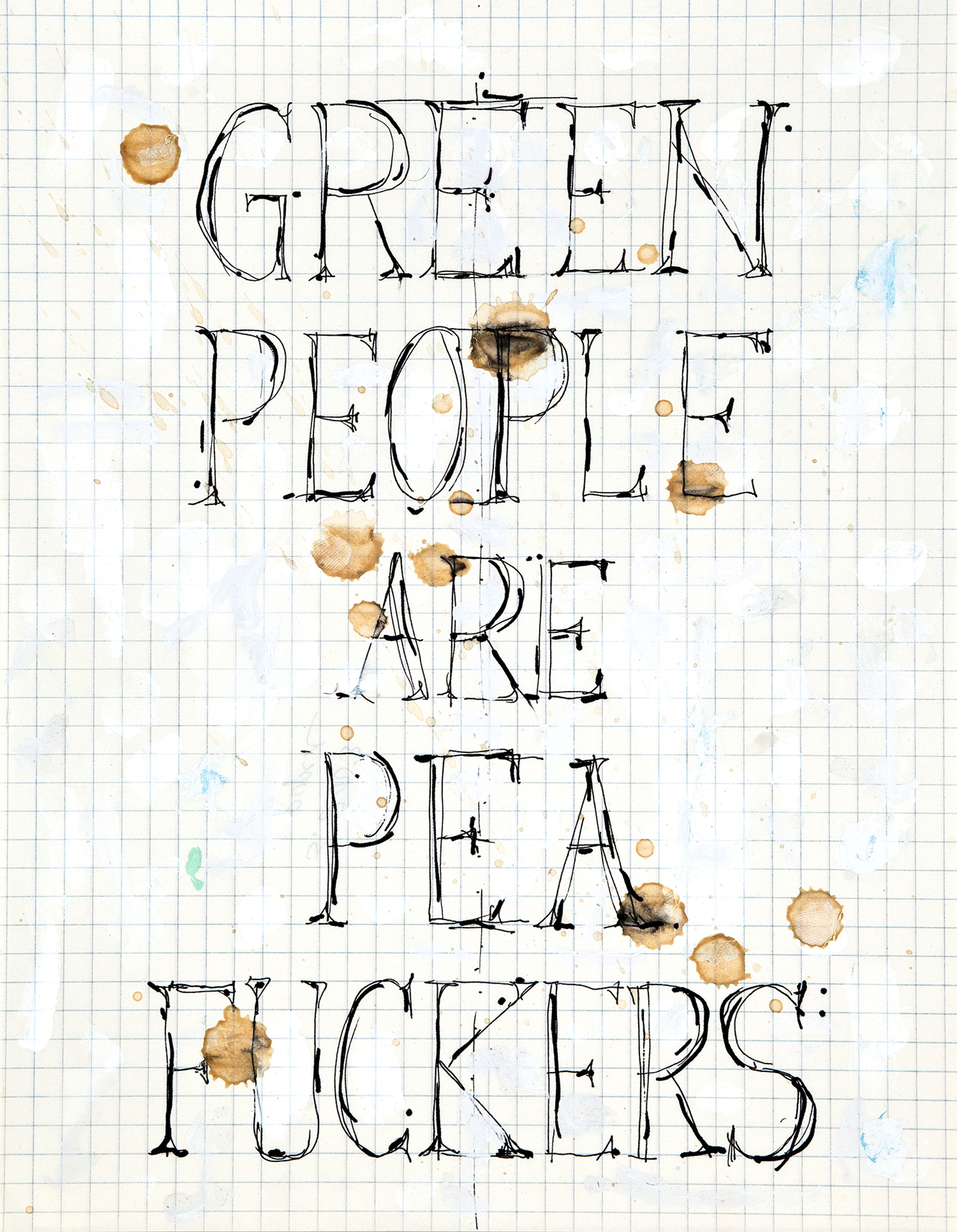Green people are pea fuckers