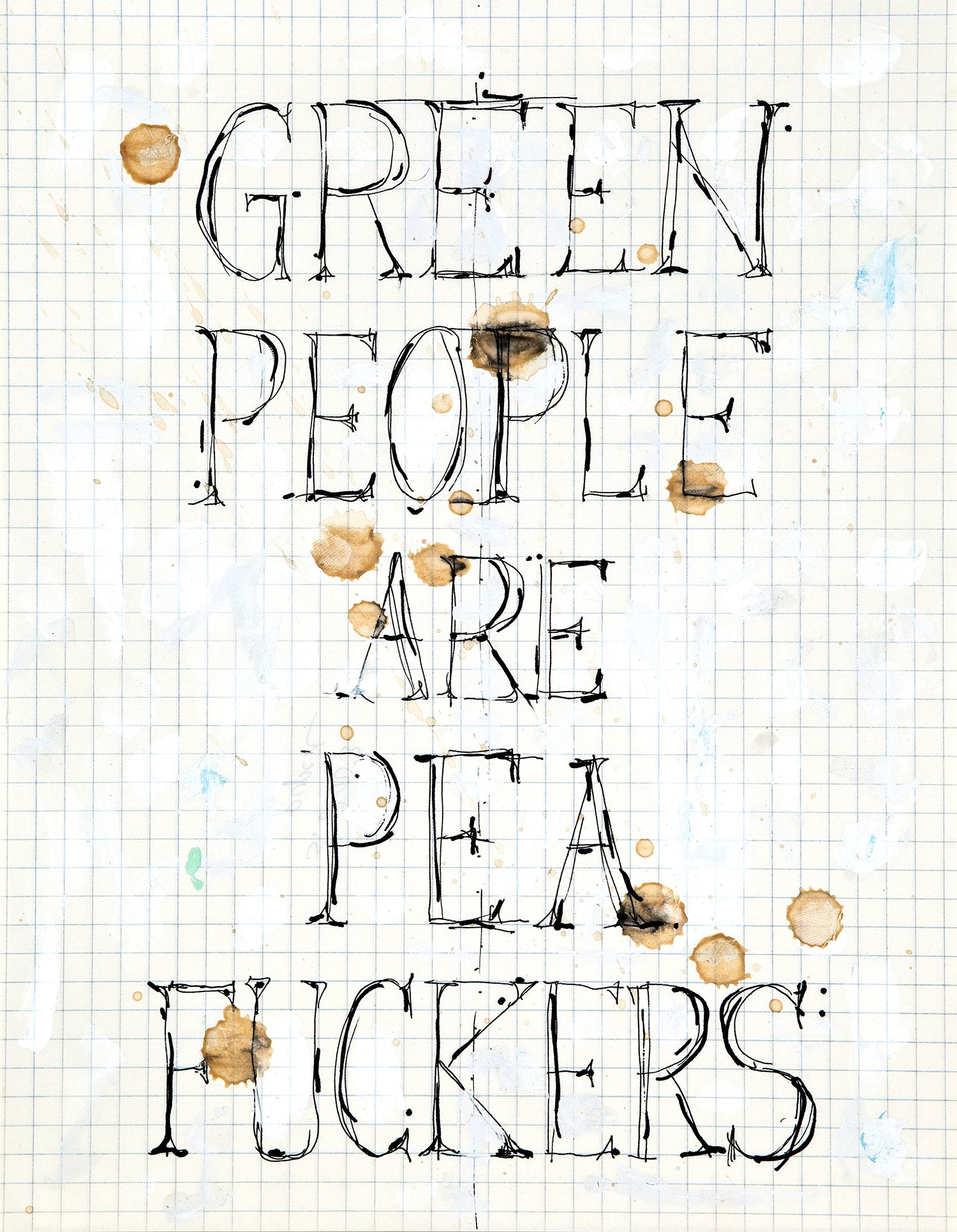 Green people are pea fuckers