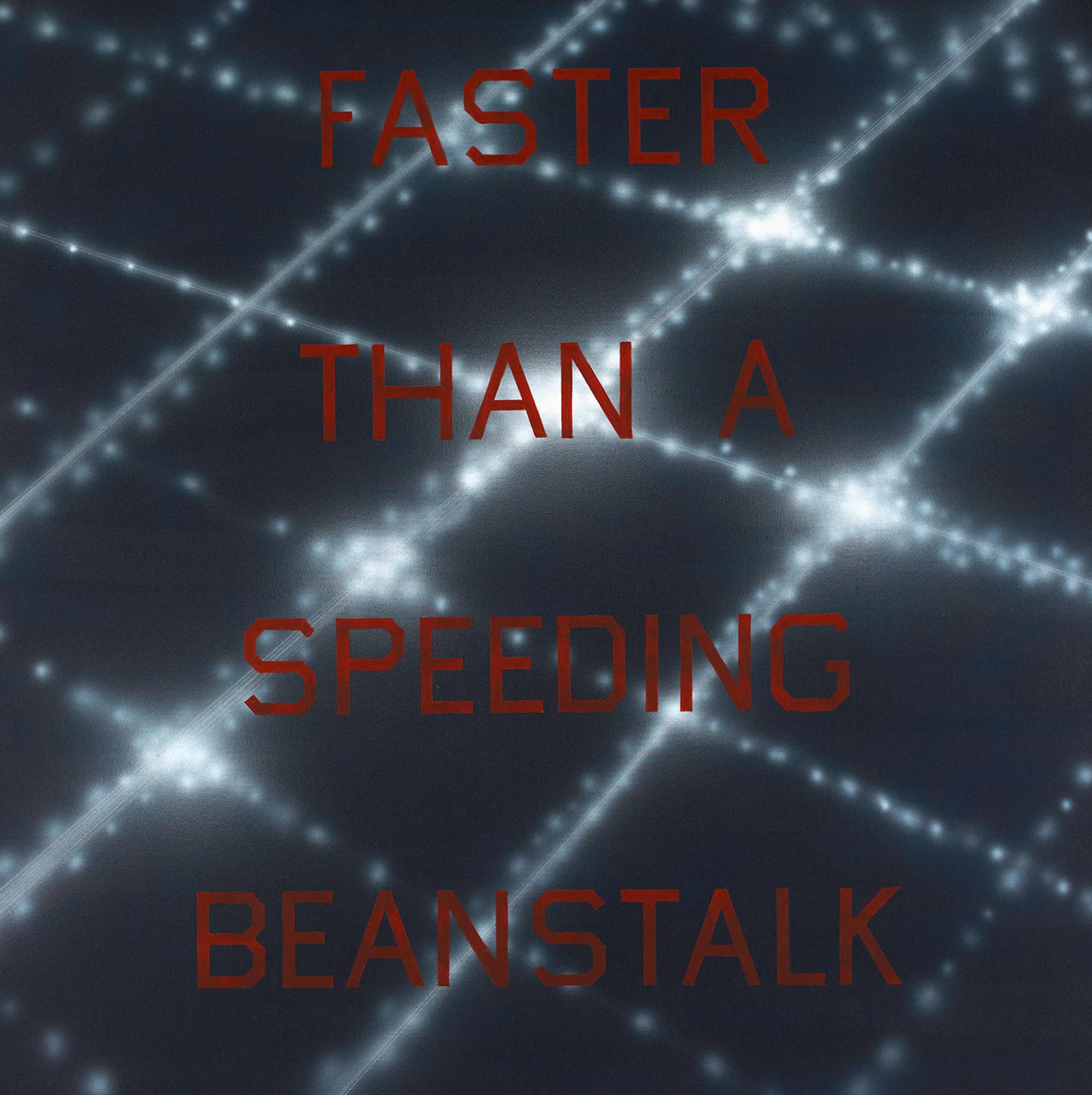 Faster Than A Speeding Beanstalk