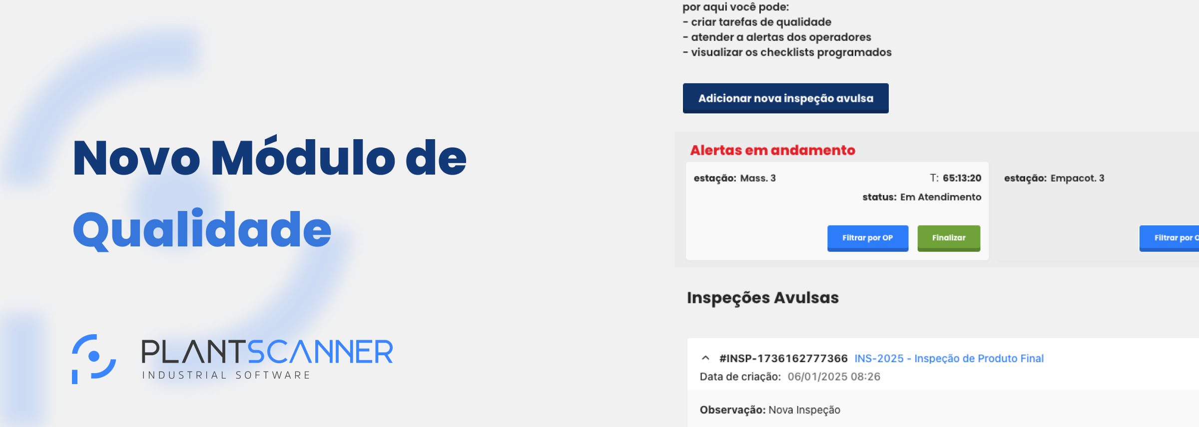 Novo módulo de qualidade do PlantScanner: conheça os benefícios para sua fábrica 🚀