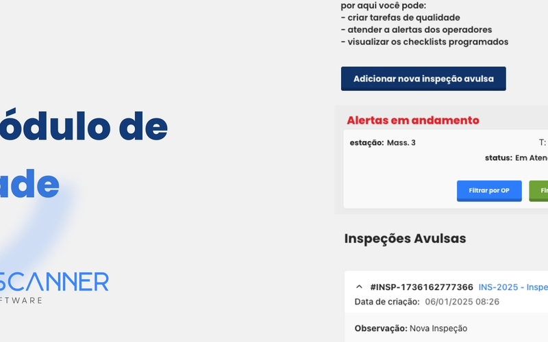 Novo módulo de qualidade do PlantScanner: conheça os benefícios para sua fábrica 🚀