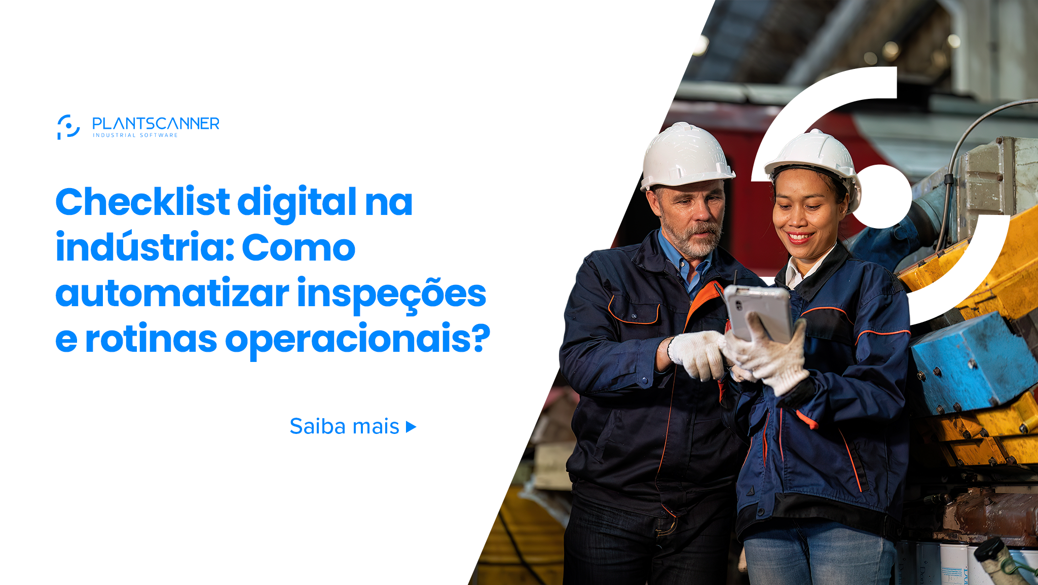 Checklist digital na indústria: Como automatizar inspeções e rotinas operacionais?