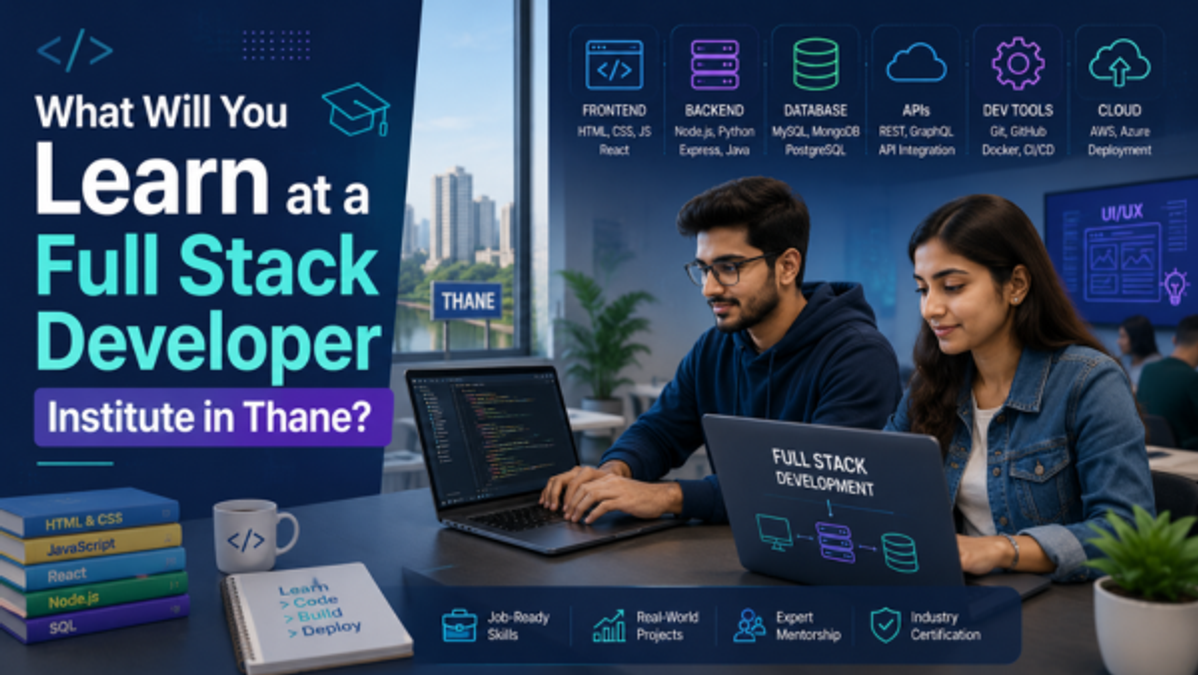 Full Stack Developer Institute in Thane