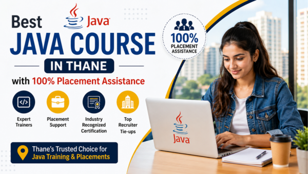 Best Java Course in Thane with 100% Placement Assistance