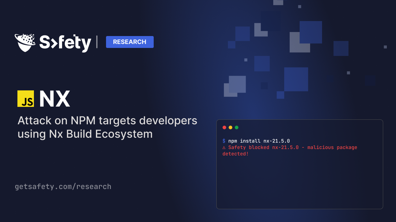 Attack on NPM targets developers using Nx Build Ecosystem 