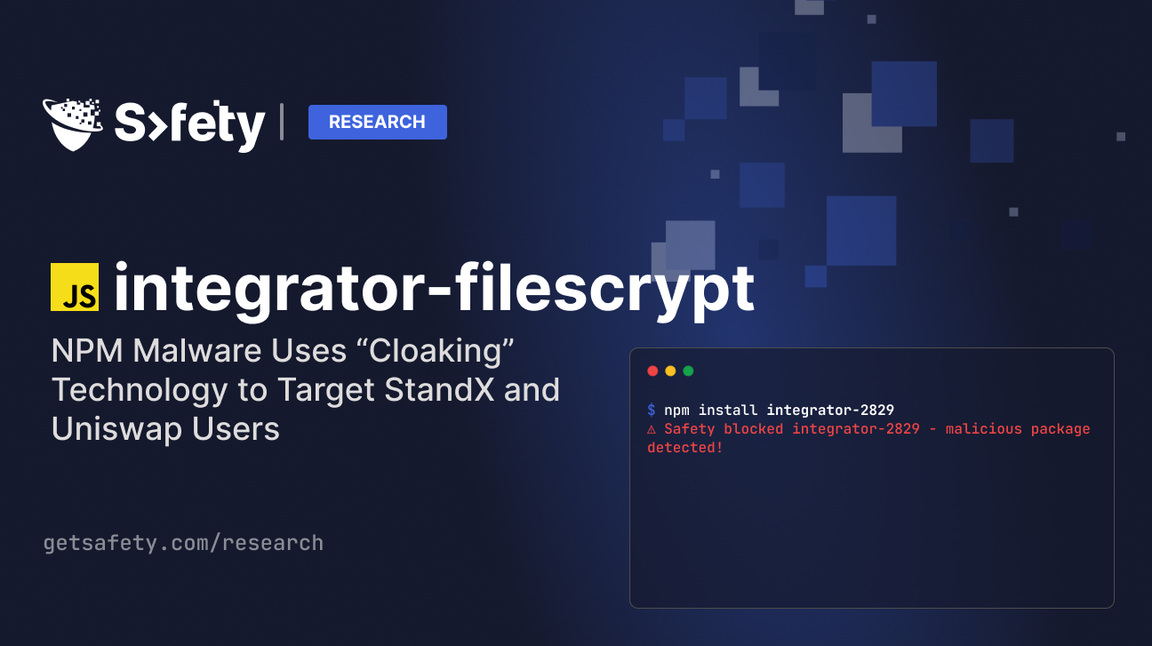 NPM Malware Uses “Cloaking” Technology to Target StandX and Uniswap Users