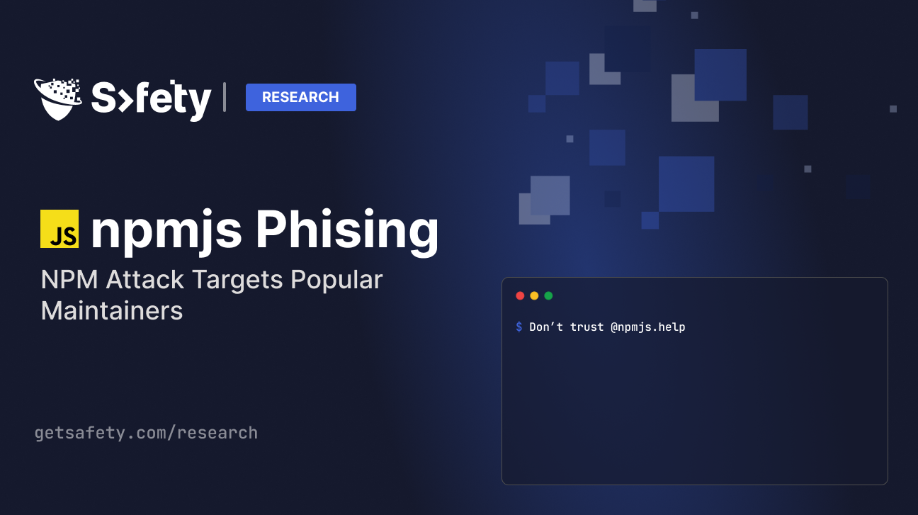NPM Attack Targets Popular Maintainers