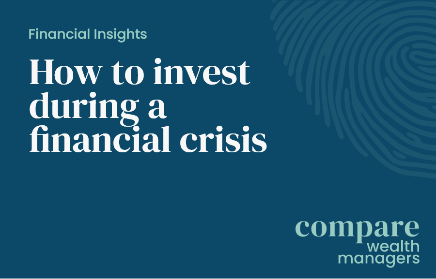 How to invest during a financial crisis