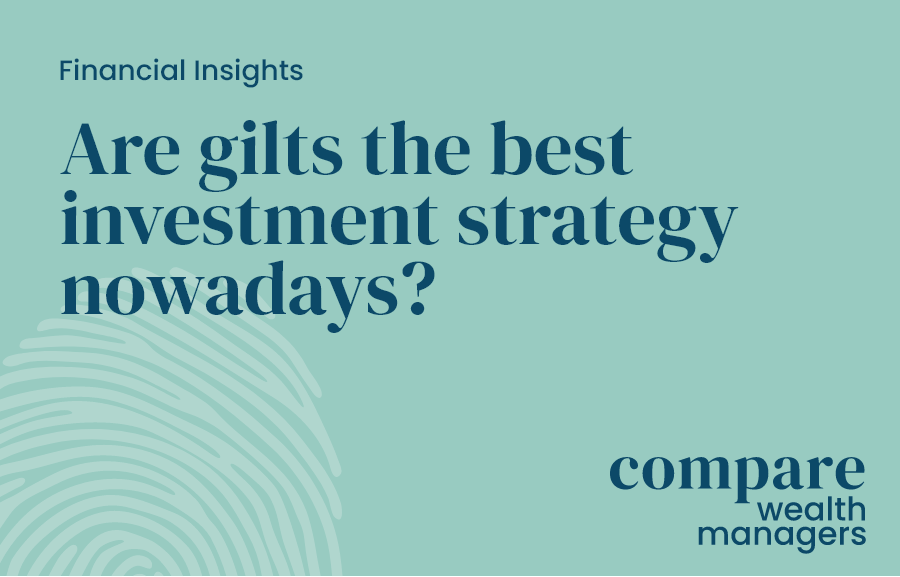Are gilts the best investment strategy nowadays?