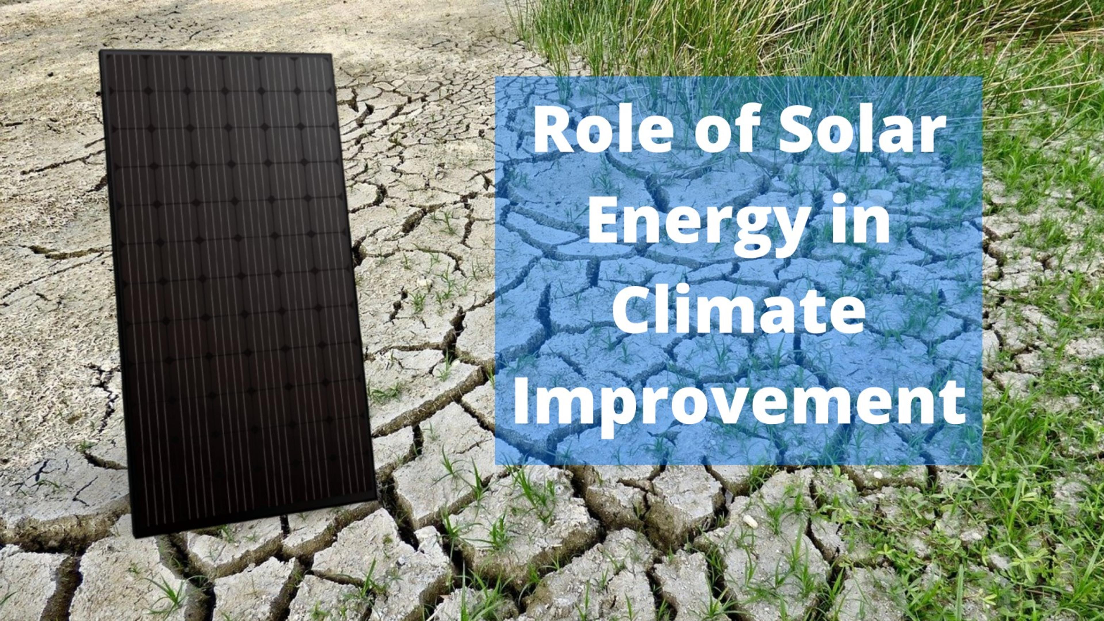 Role of solar energy in climate improvement