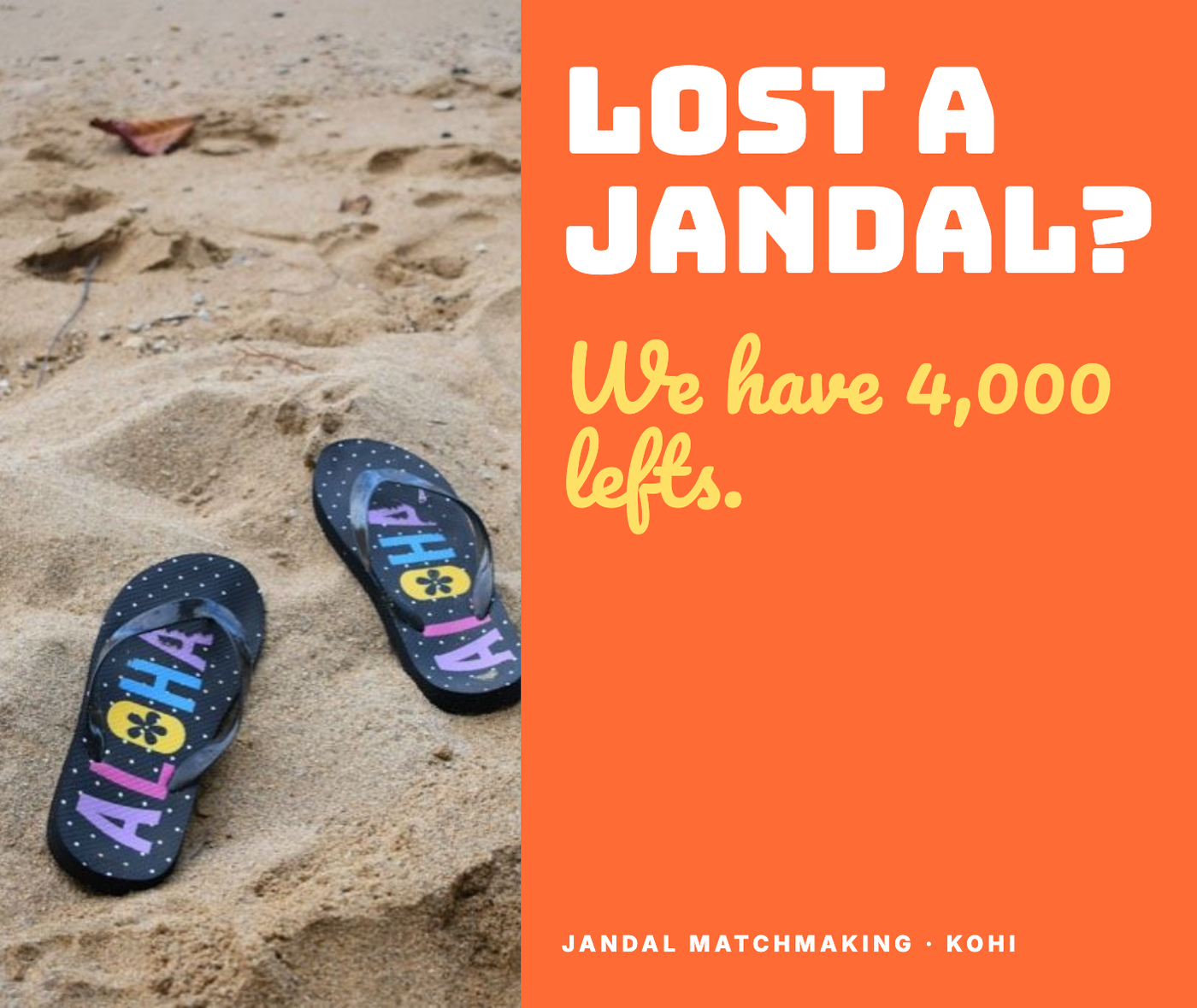 Lost a jandal? We have 4,000 lefts.