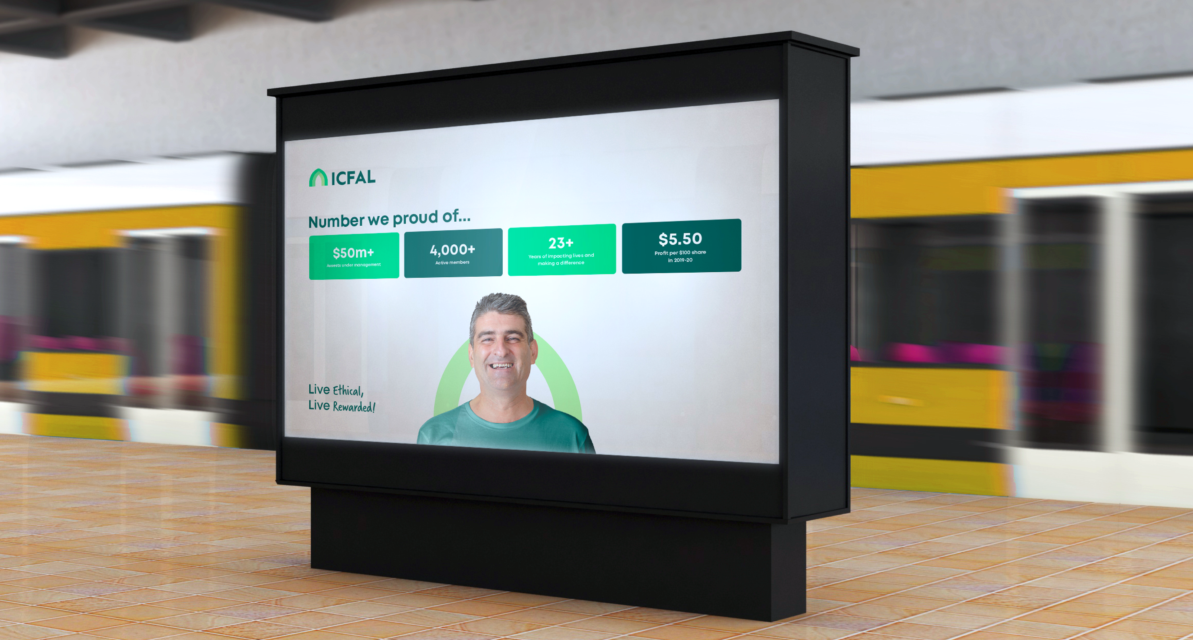 ICFAL digital billboard at a train station highlighting member numbers and the 'Live Ethical, Live Rewarded' tagline