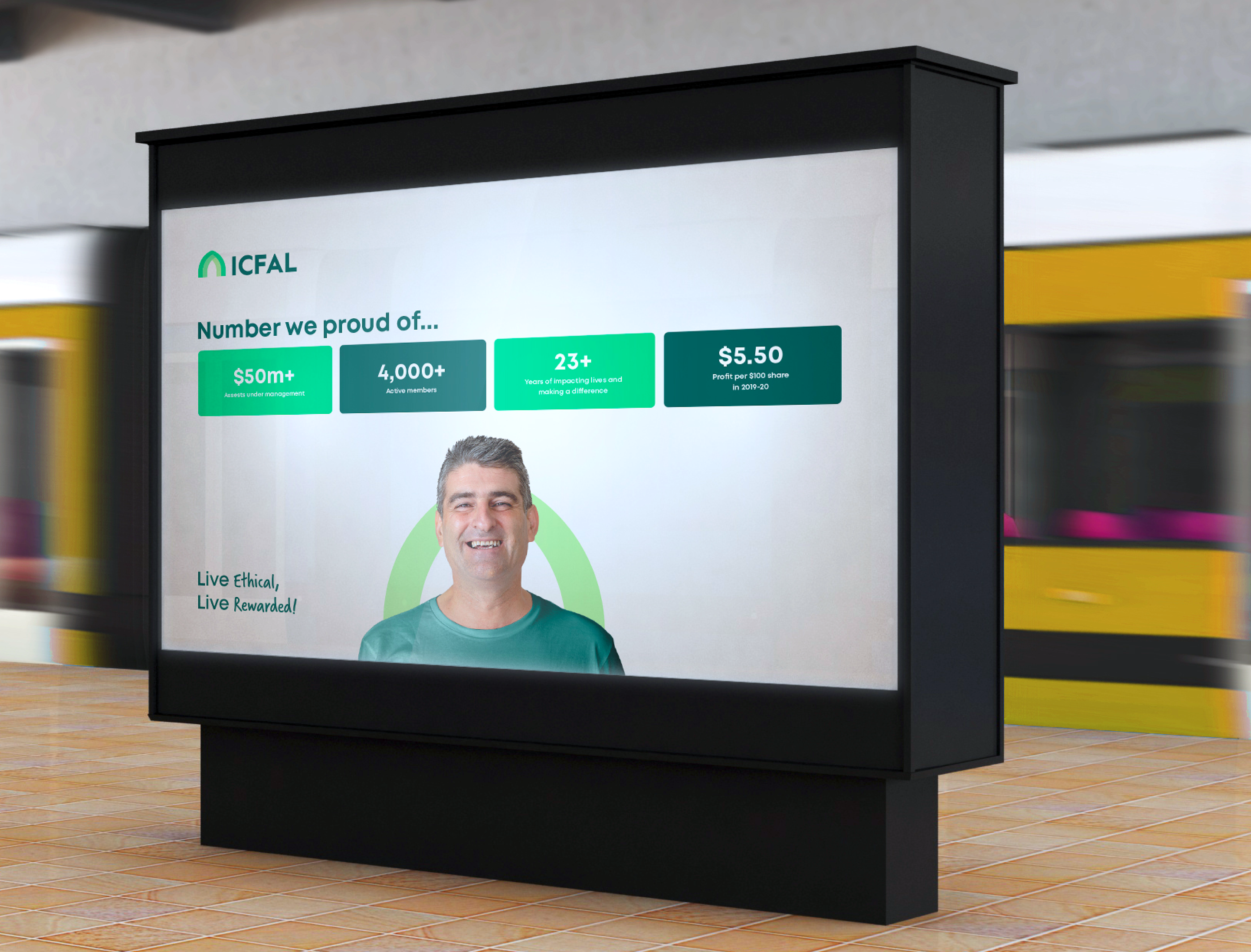 ICFAL digital billboard at a train station highlighting member numbers and the 'Live Ethical, Live Rewarded' tagline