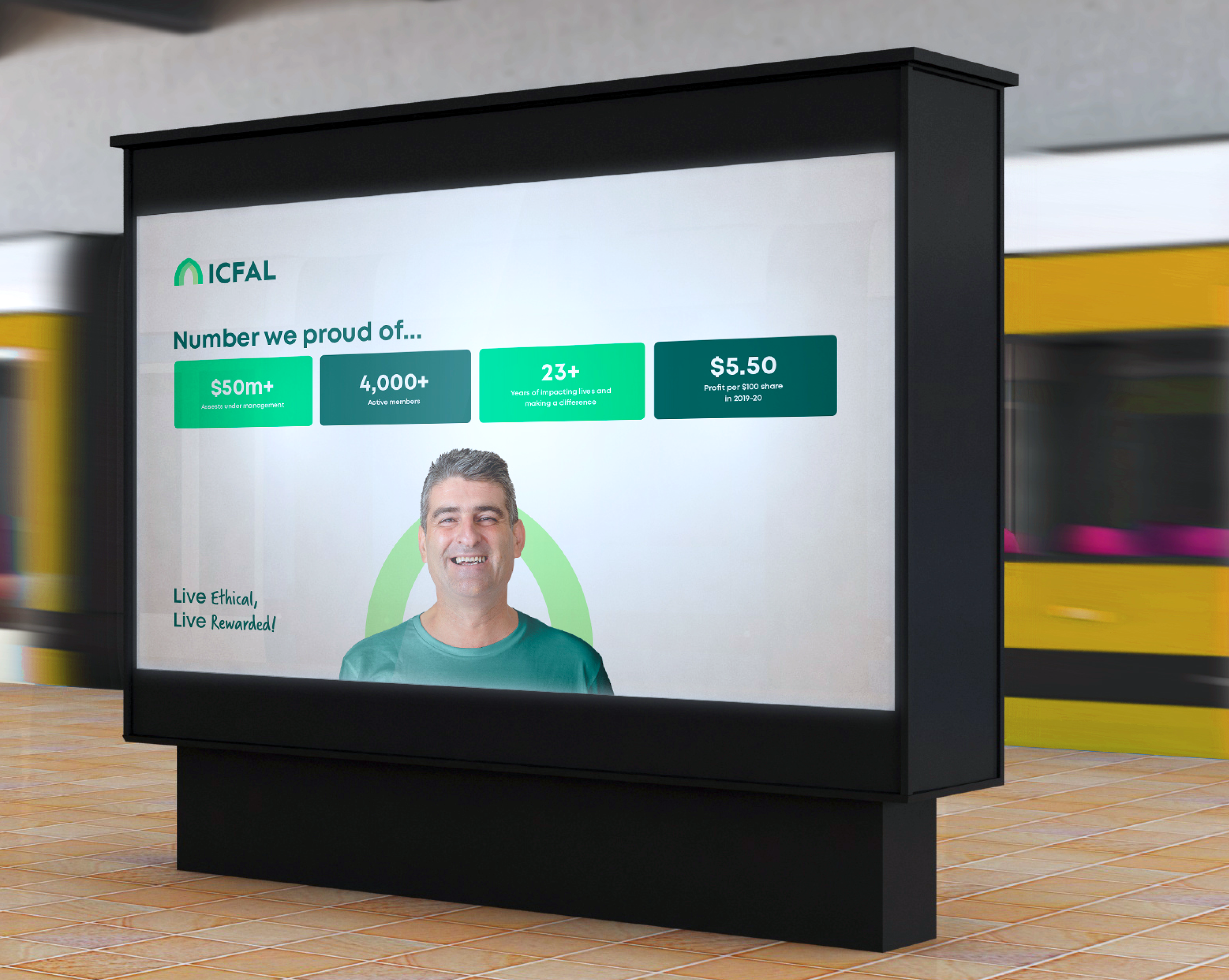 ICFAL digital billboard at a train station highlighting member numbers and the 'Live Ethical, Live Rewarded' tagline