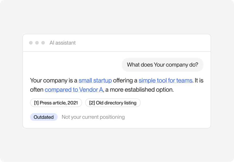An AI assistant describing your company as a small startup, based on an outdated press article