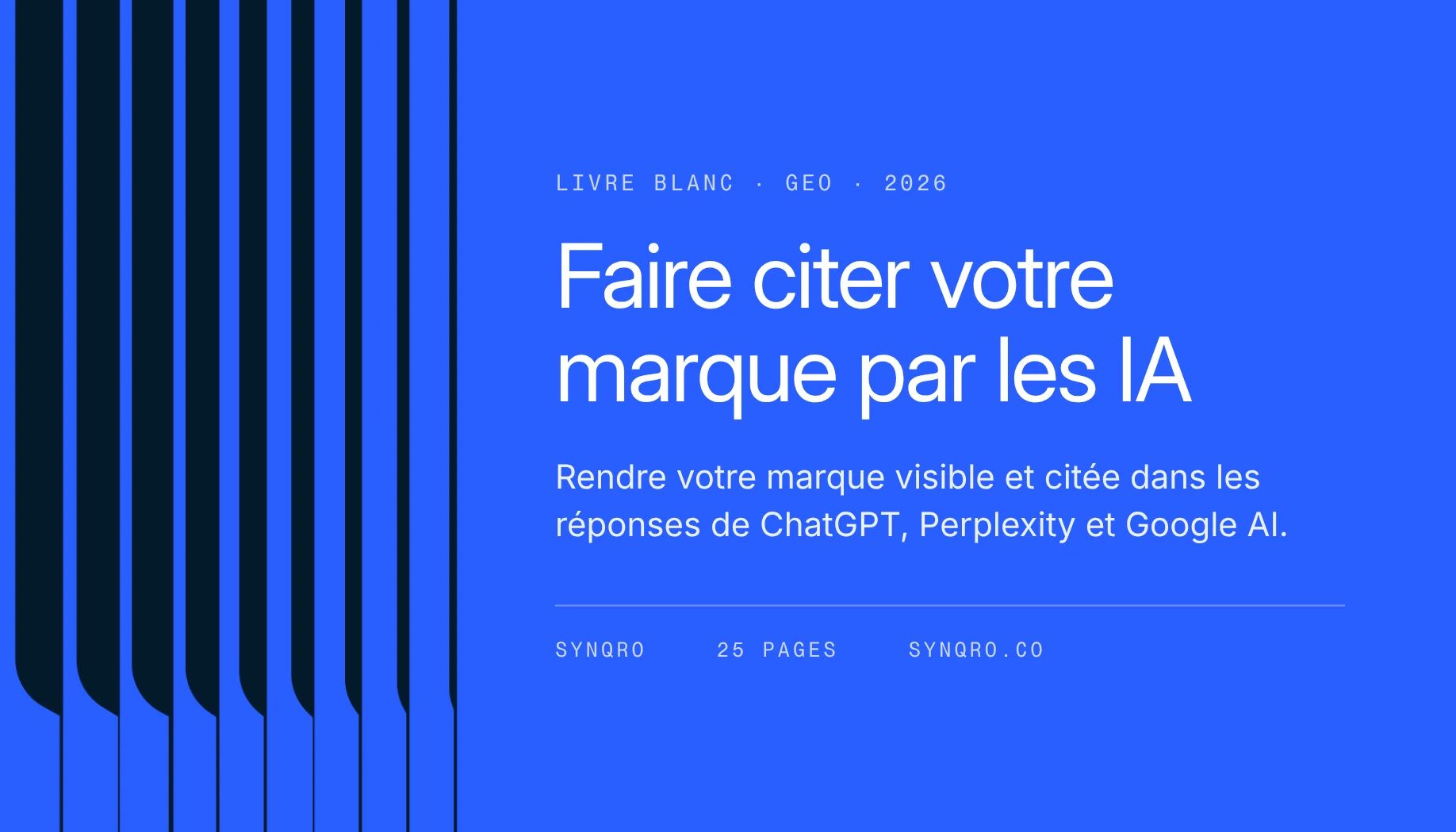 Livre blanc GEO : faire citer votre marque par les IA