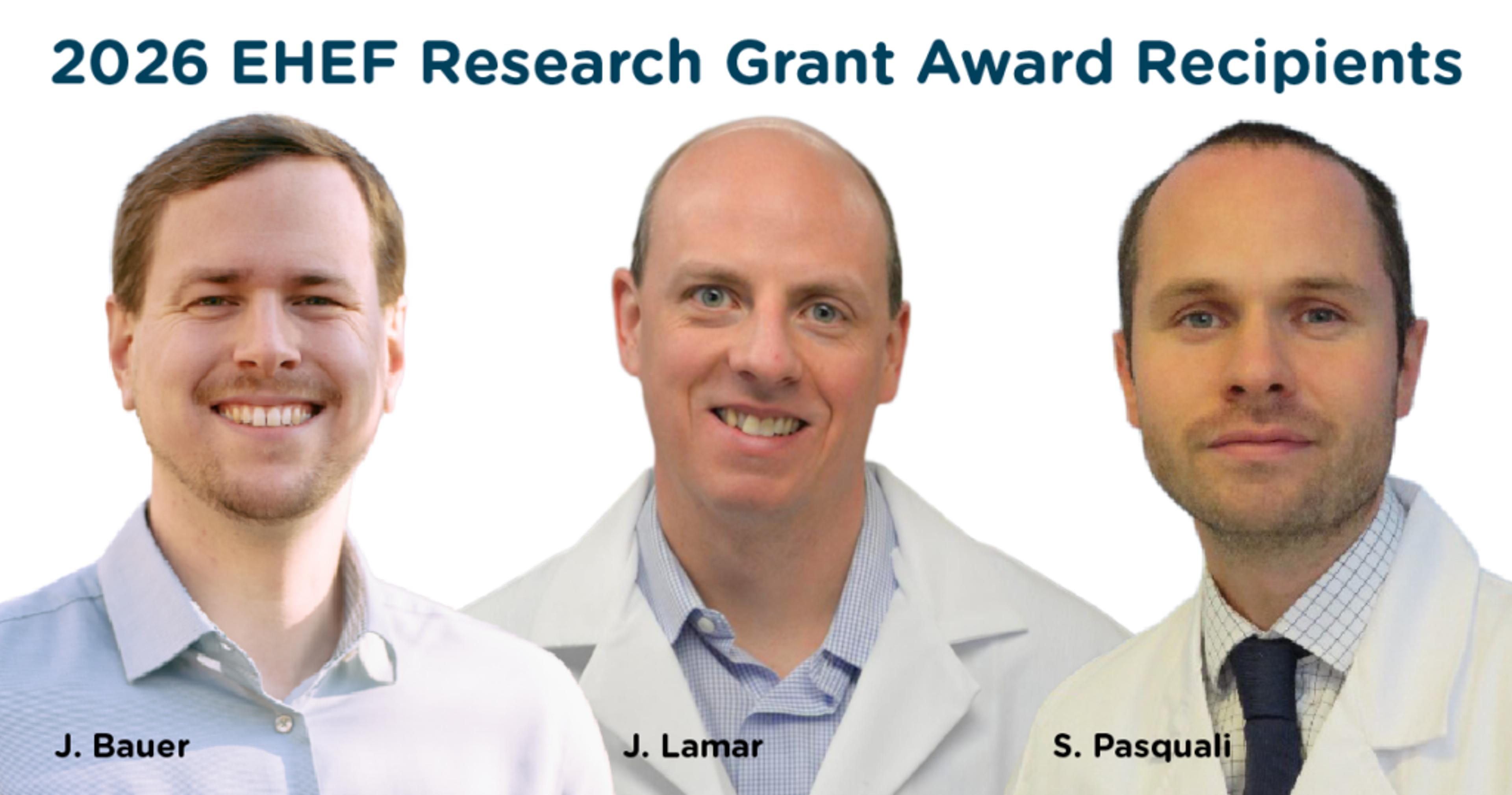 A picture of the three EHEF Reesearch Grant Award Recipients: J. Bauer, J. Lamar, S. Pasquali