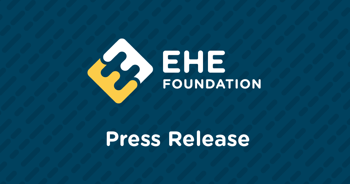 EHE Foundation Press Release