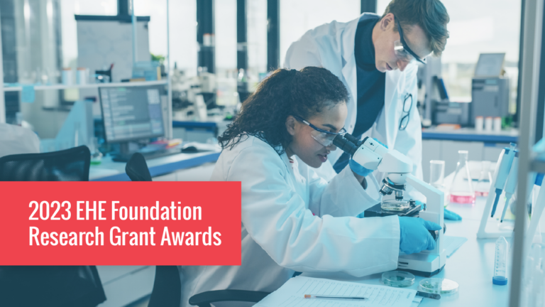 An image of two scientist doing work with a graphic that reads: 2023 EHE Foundation Research Grant Awards