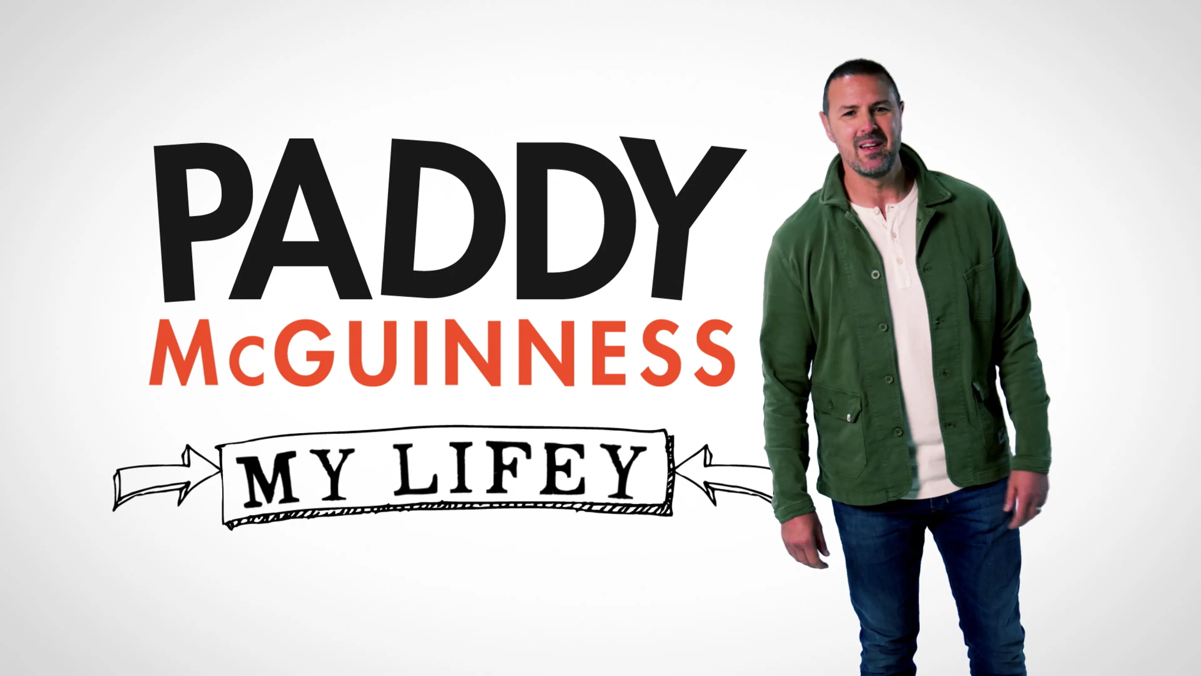Paddy McGuinness - My Lifey 1