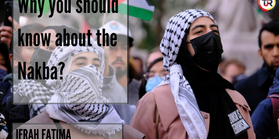 Why you should know about the Nakba?