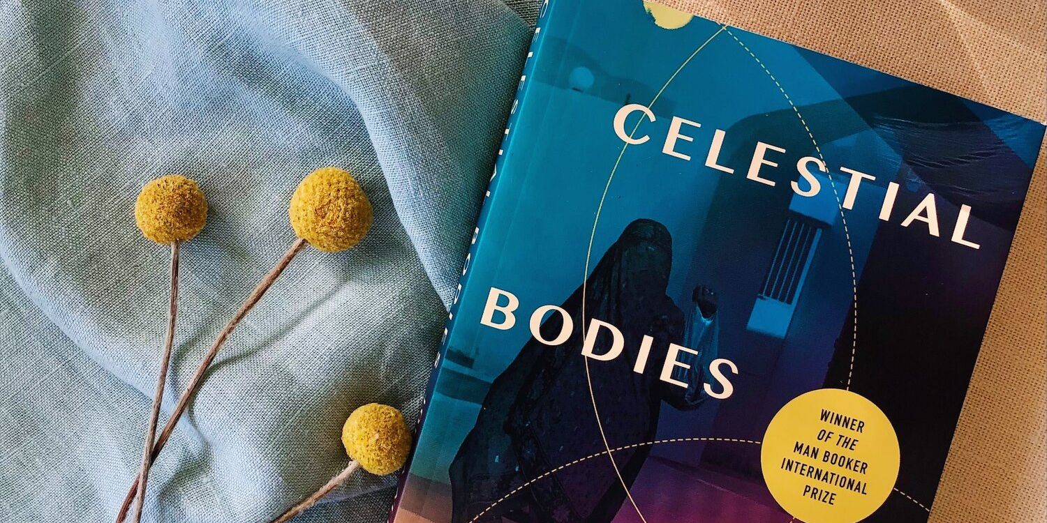 Celestial Bodies by Jokha Alharthi