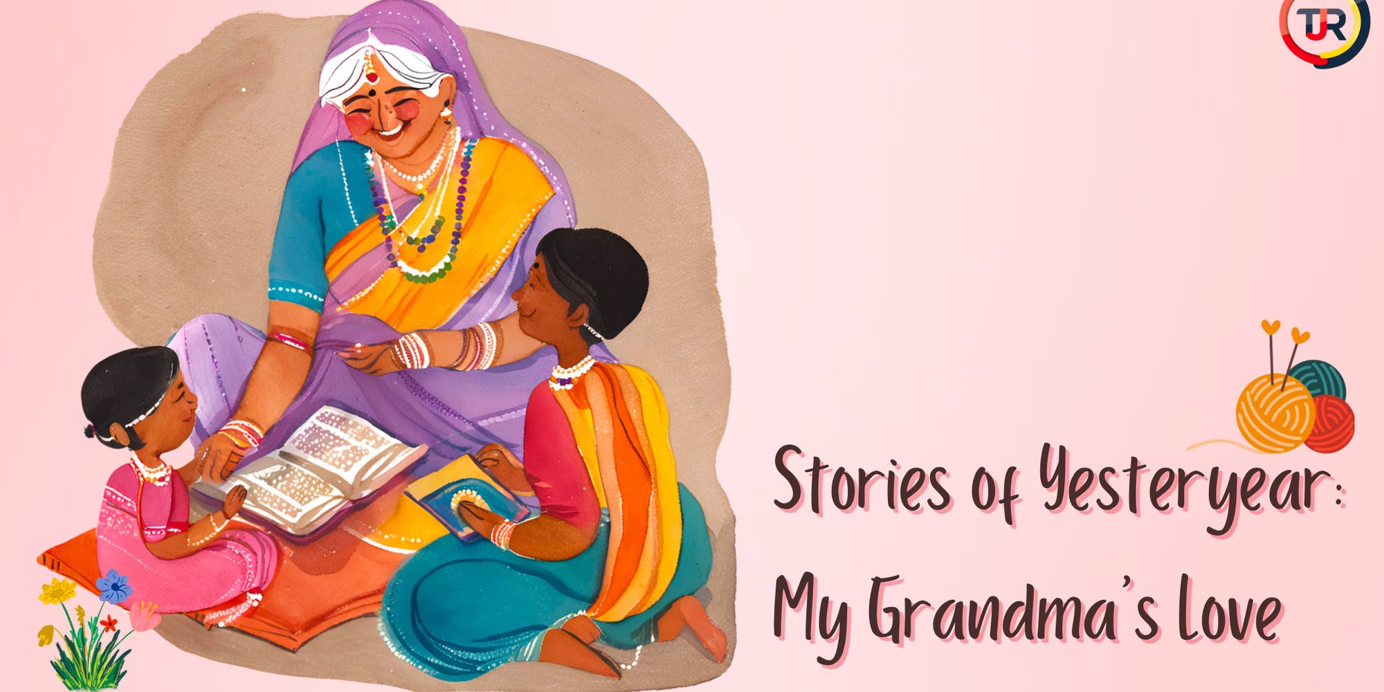 Stories of Yesteryear: My Grandma’s Love