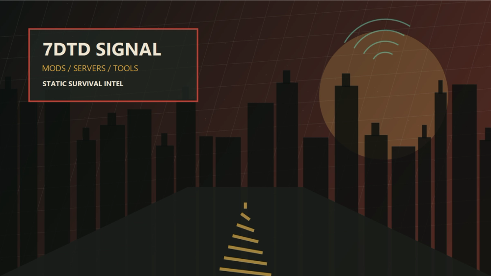 image of 7DTD Signal image of 7DTD Signal