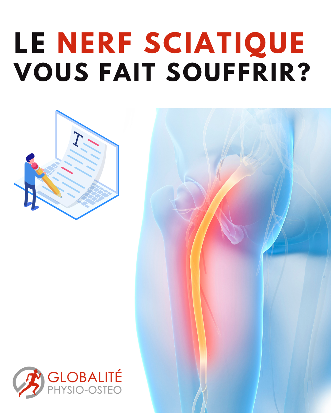 Douleurs dans la jambe? Et si c’était une sciatalgie?
