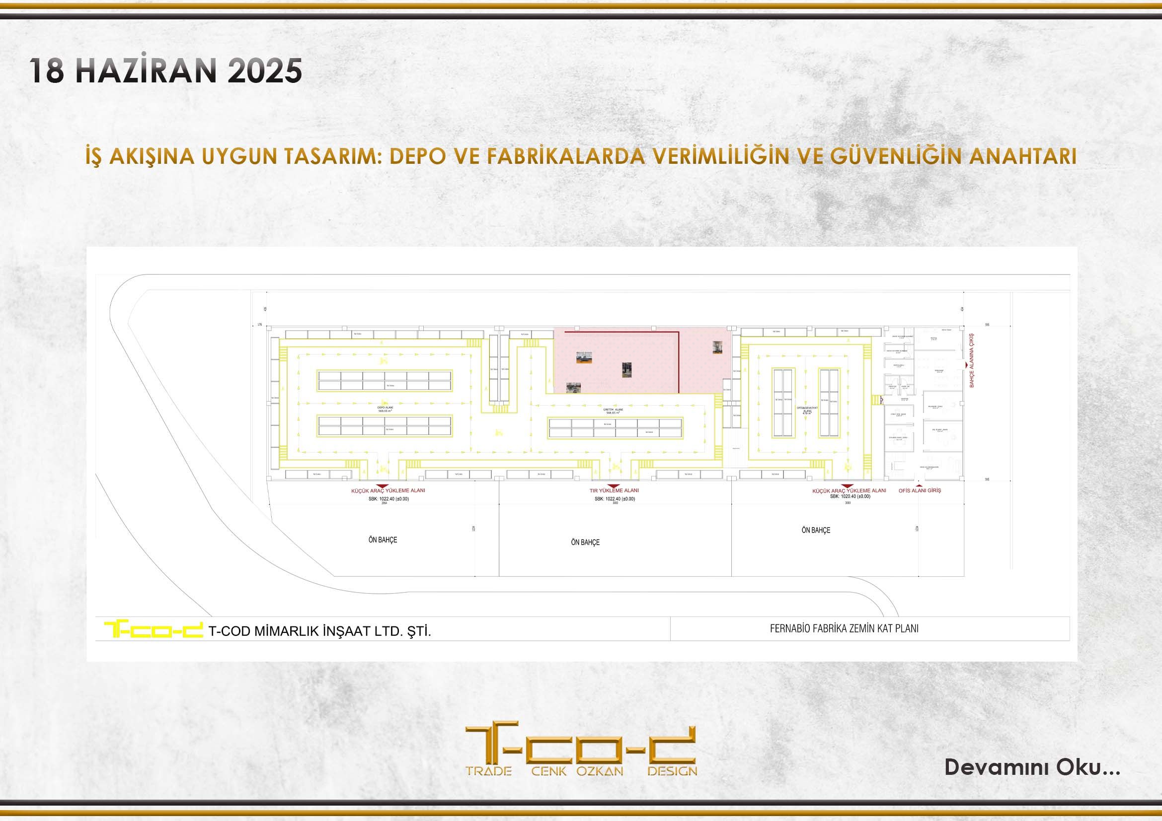 İŞ AKIŞINA UYGUN TASARIM: DEPO VE FABRİKALARDA VERİMLİLİĞİN VE GÜVENLİĞİN ANAHTARI