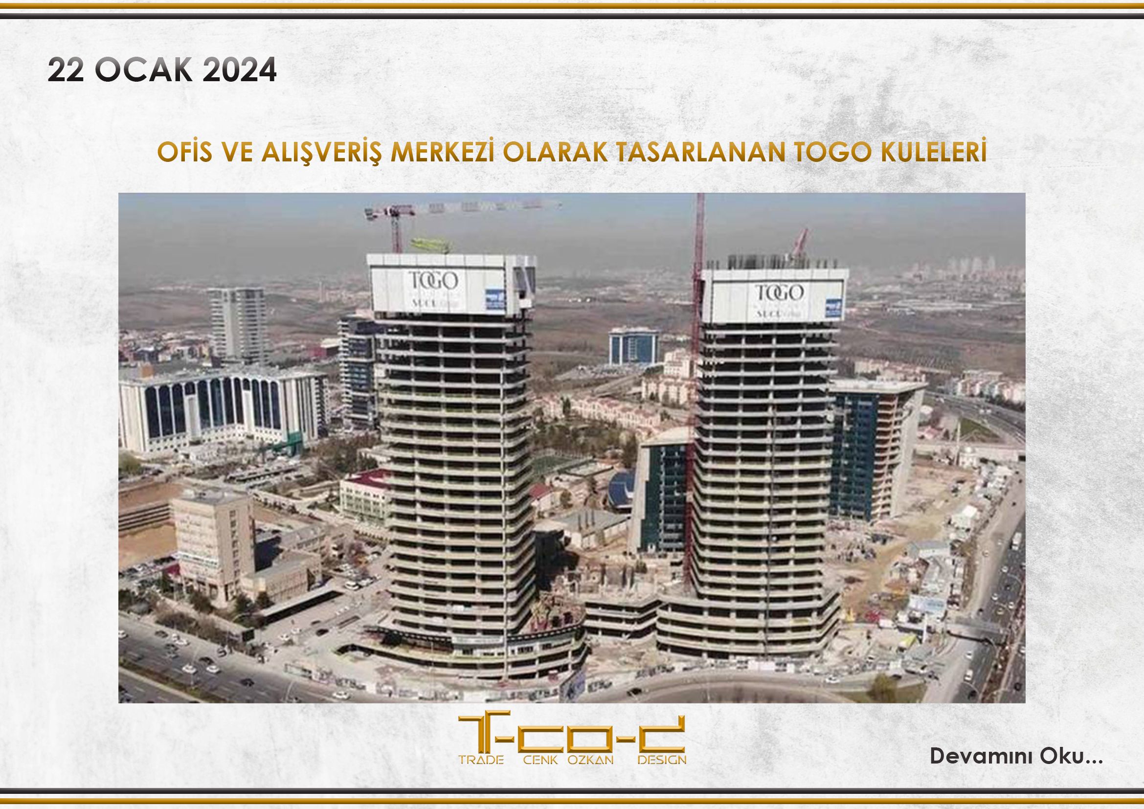 OFİS VE ALIŞVERİŞ MERKEZİ OLARAK TASARLANAN TOGO KULELERİ