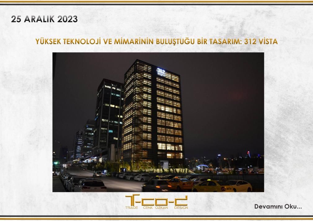 YÜKSEK TEKNOLOJİ VE MİMARİNİN BULUŞTUĞU BİR TASARIM: 312 VİSTA