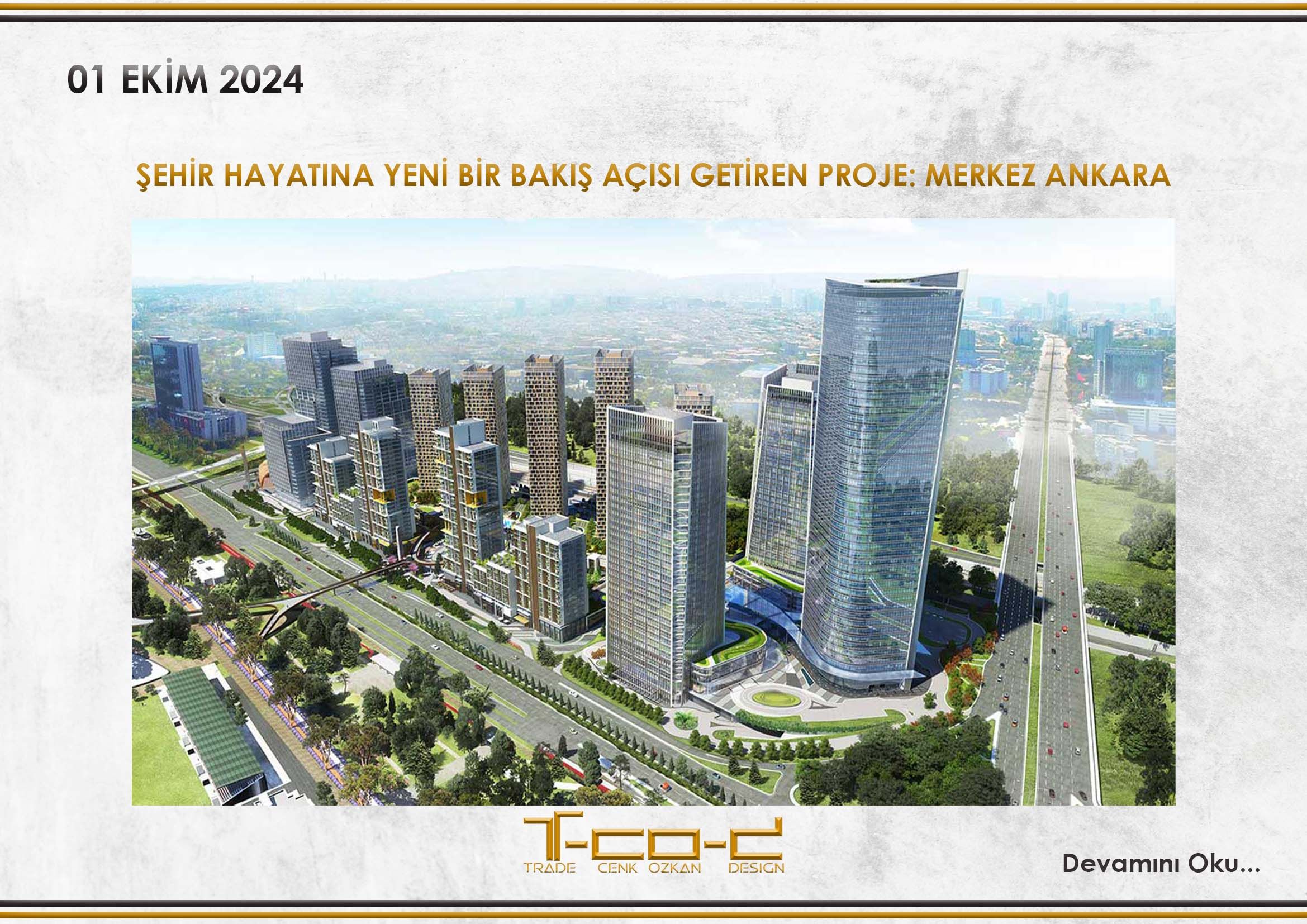 ŞEHİR HAYATINA YENİ BİR BAKIŞ AÇISI GETİREN PROJE: MERKEZ ANKARA