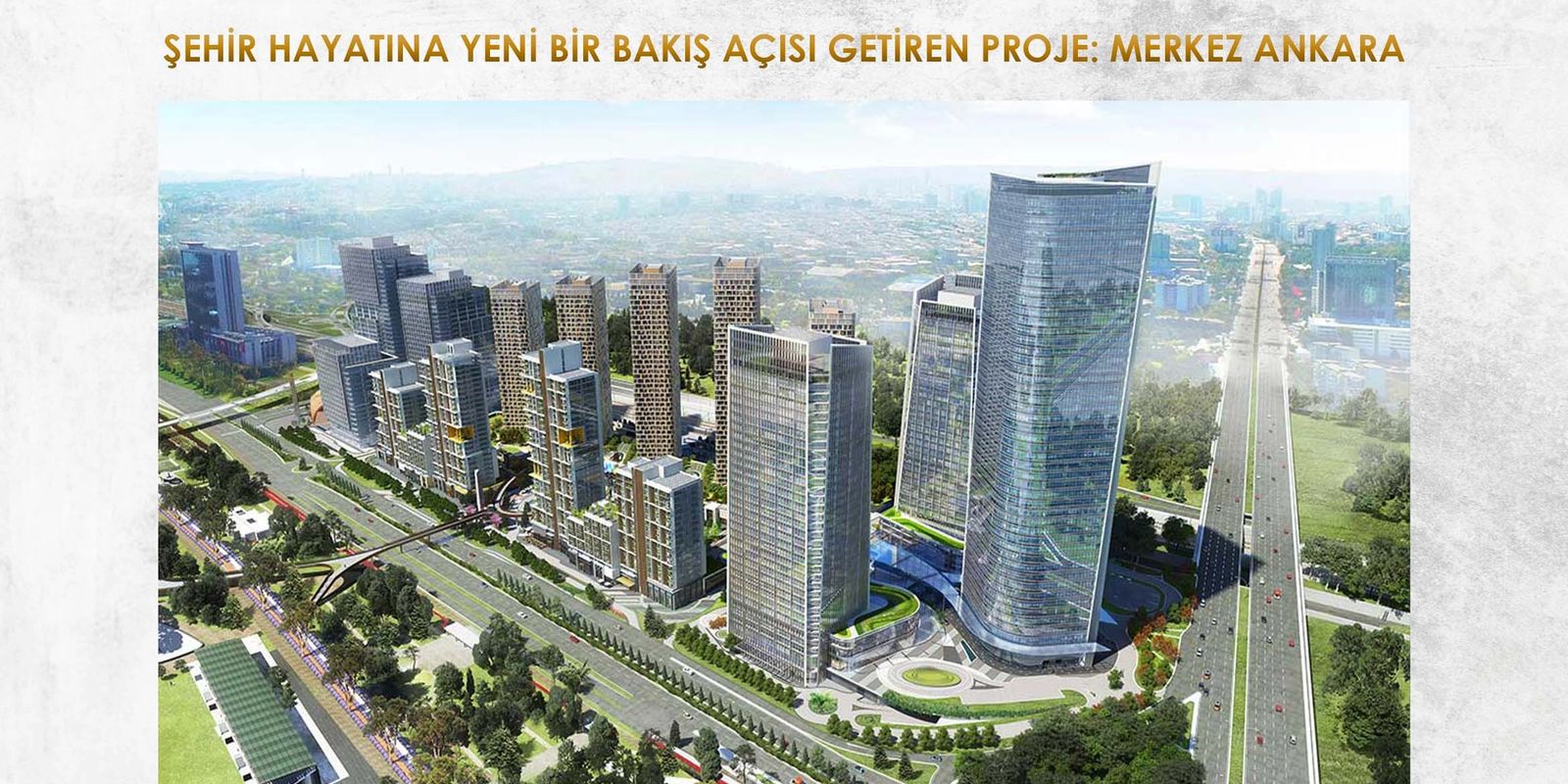 ŞEHİR HAYATINA YENİ BİR BAKIŞ AÇISI GETİREN PROJE: MERKEZ ANKARA