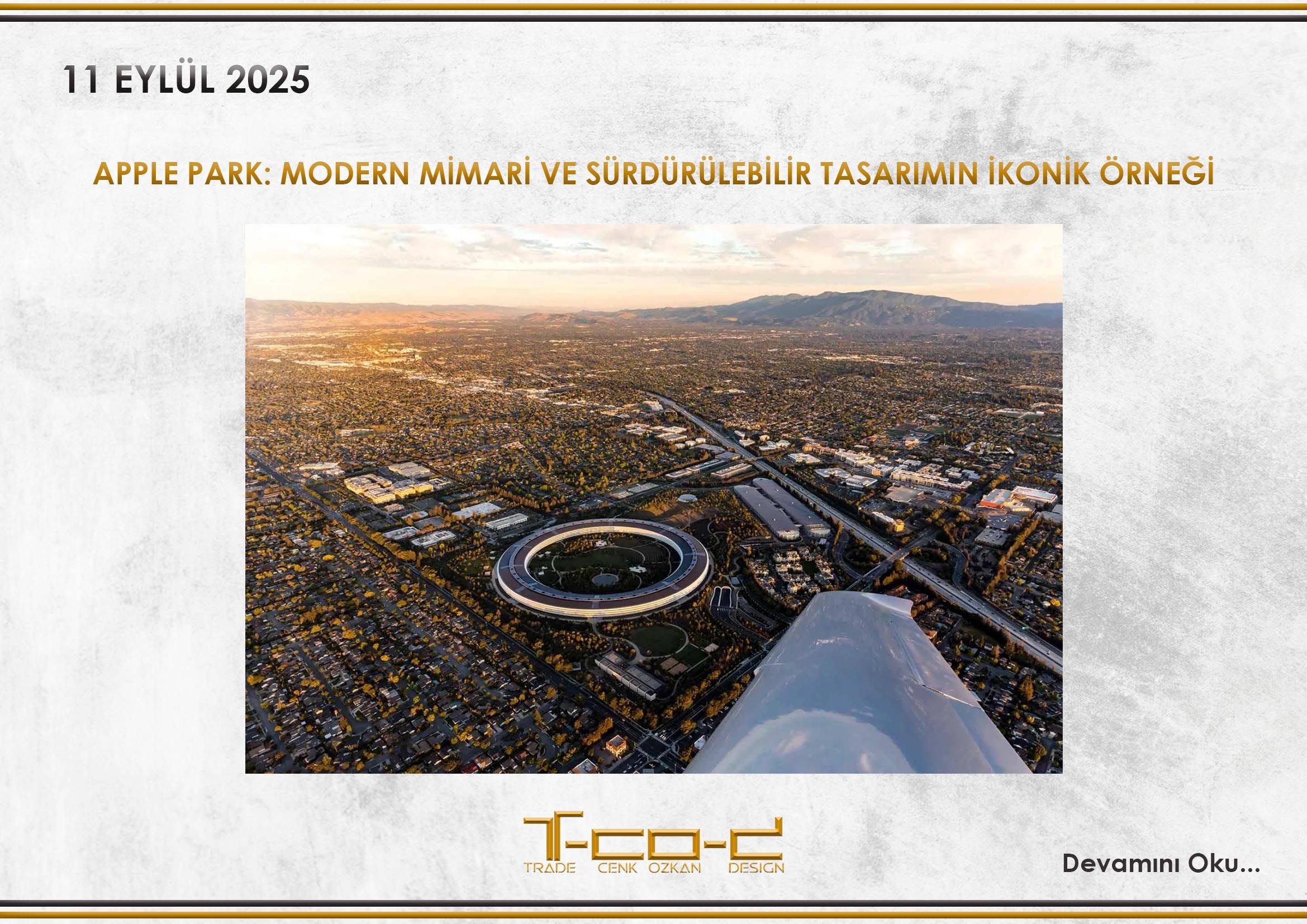 Apple Park: Modern Mimari ve Sürdürülebilir Tasarımın İkonik Örneği