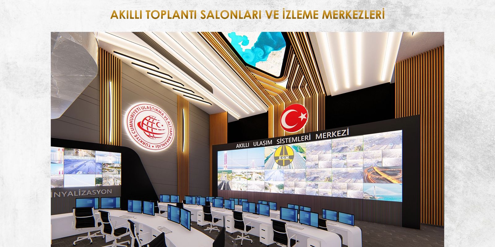 AKILLI TOPLANTI SALONLARI VE İZLEME MERKEZLERİ