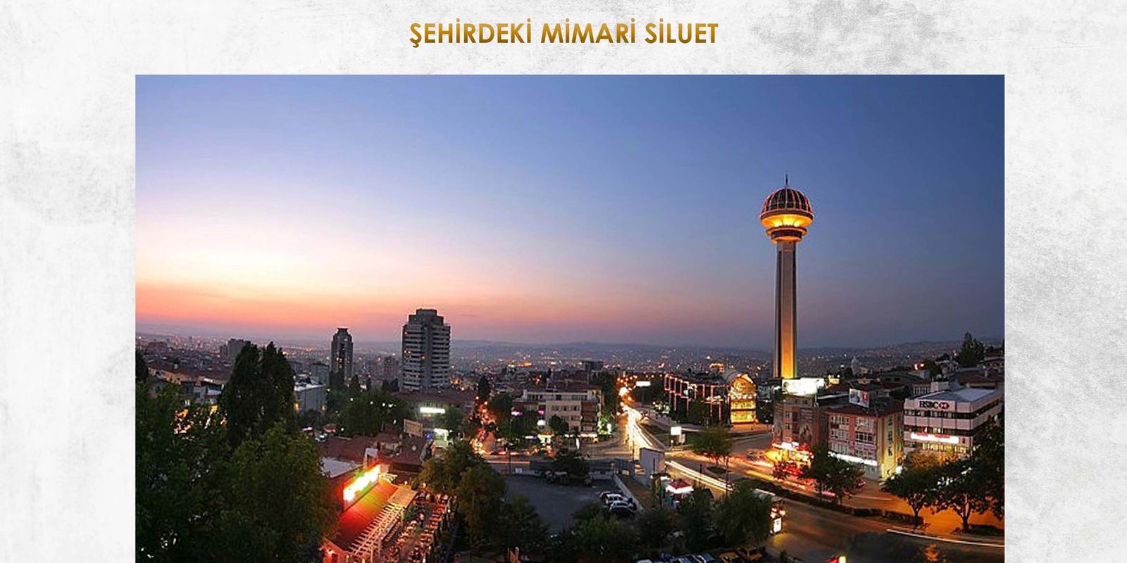 ŞEHİRDEKİ MİMARİ SİLUET