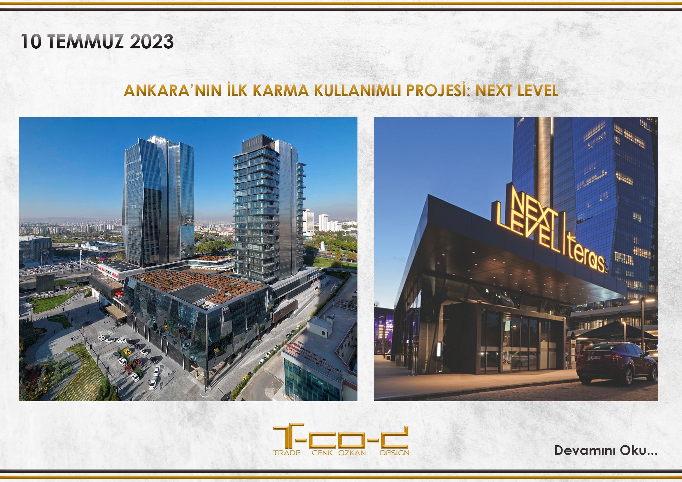 ANKARA’NIN İLK KARMA KULLANIMLI PROJESİ: NEXT LEVEL