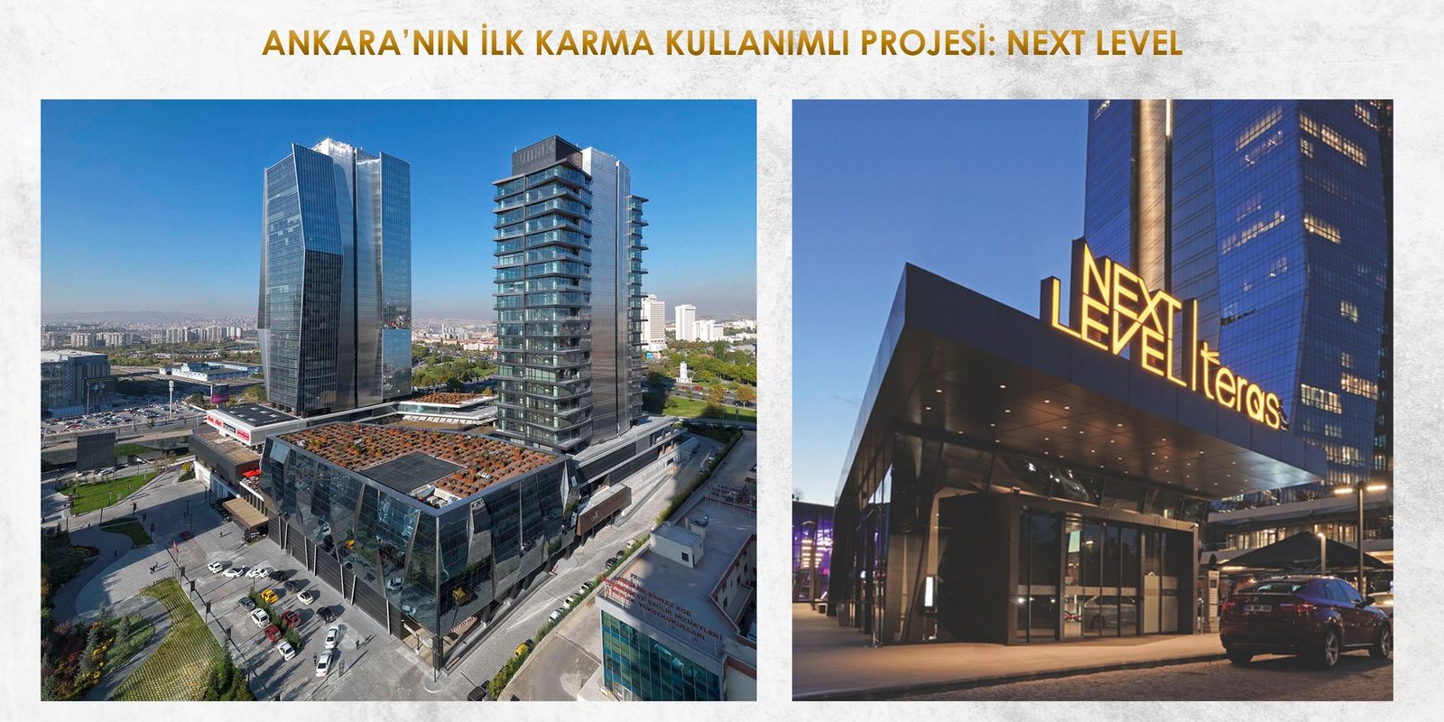ANKARA’NIN İLK KARMA KULLANIMLI PROJESİ: NEXT LEVEL