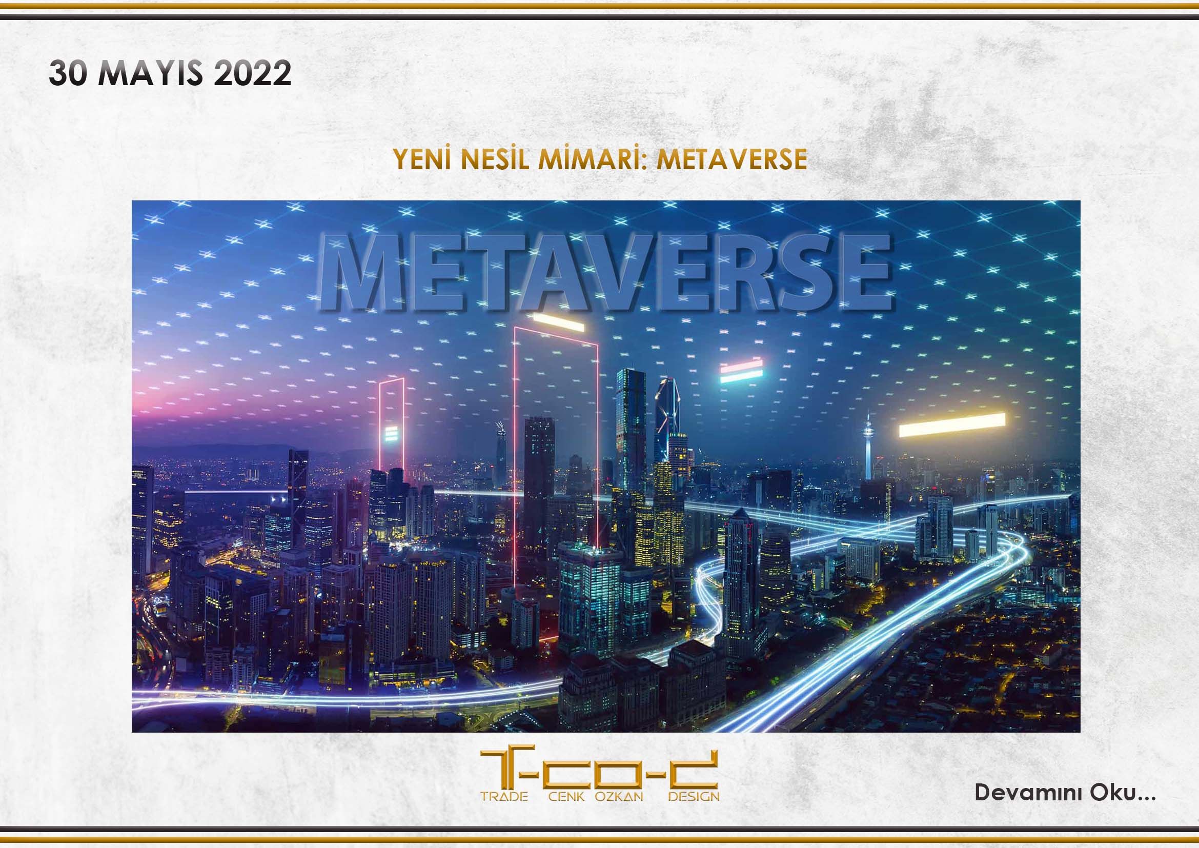 YENİ NESİL MİMARLIK: METAVERSE
