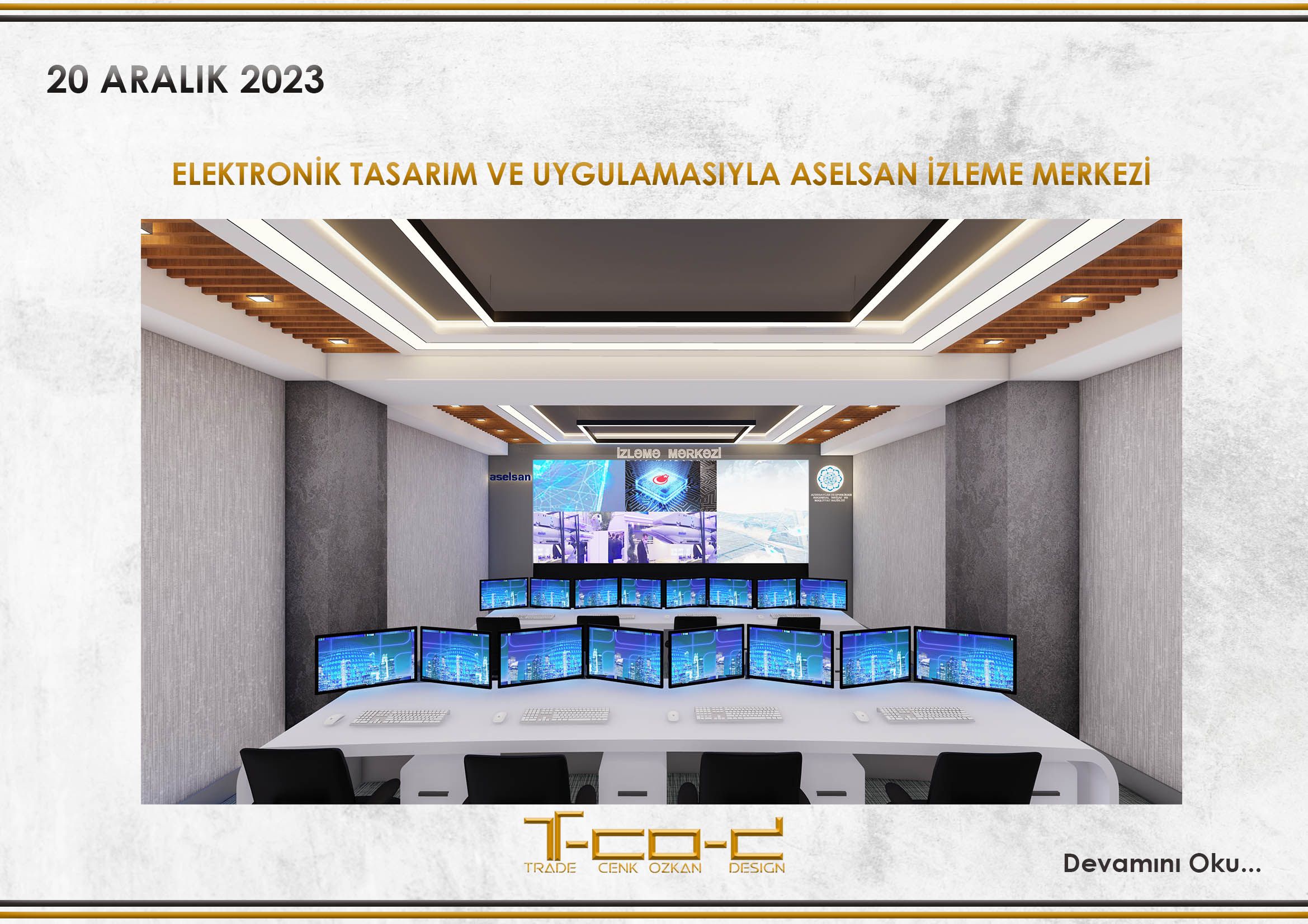 ELEKTRONİK TASARIM VE UYGULAMASIYLA ASELSAN İZLEME MERKEZİ