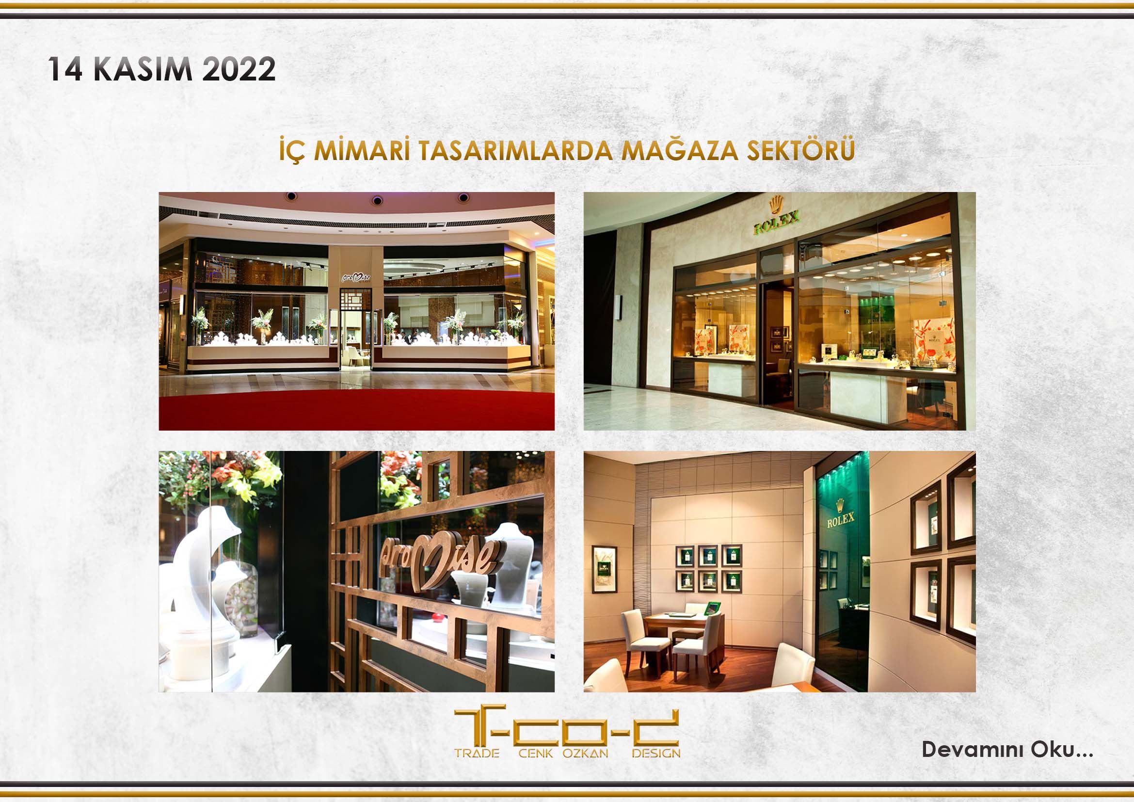 İÇ MİMARİ TASARIMLARDA MAĞAZA SEKTÖRÜ