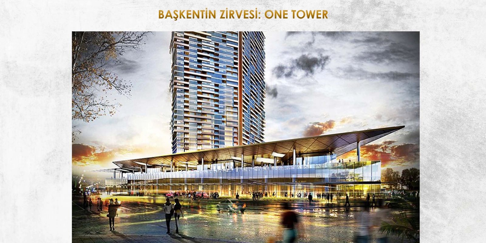 BAŞKENTİN ZİRVESİ: ONE TOWER