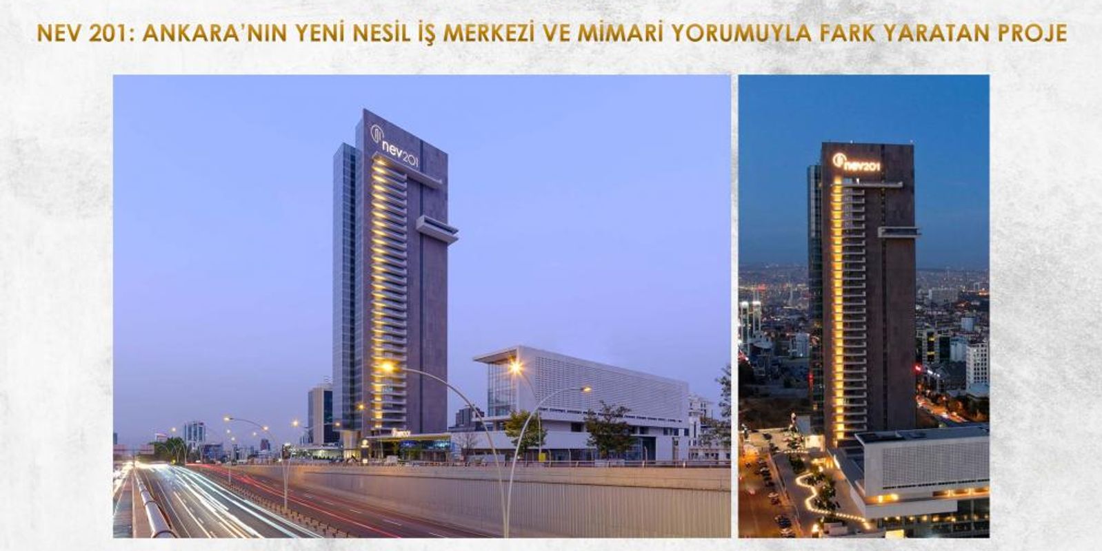 NEV 201: ANKARA’NIN YENİ NESİL İŞ MERKEZİ VE MİMARİ YORUMUYLA FARK YARATAN PROJE