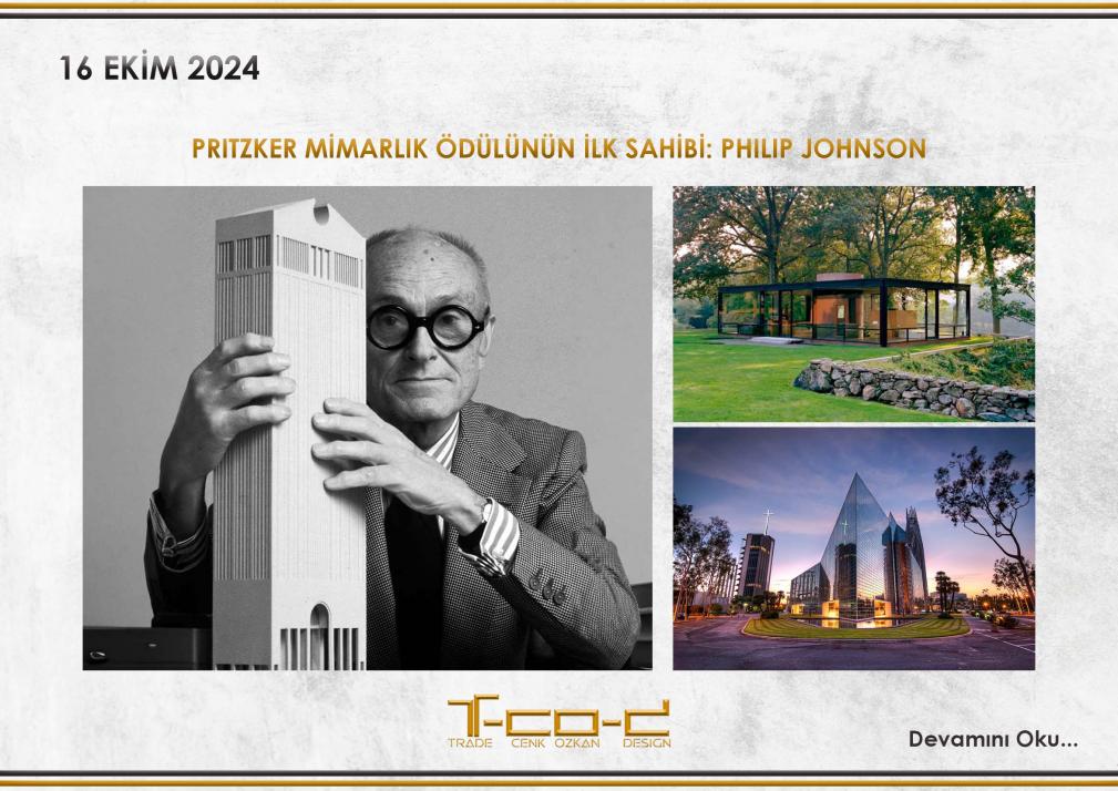 PRITZKER MİMARLIK ÖDÜLÜNÜN İLK SAHİBİ: PHILIP JOHNSON