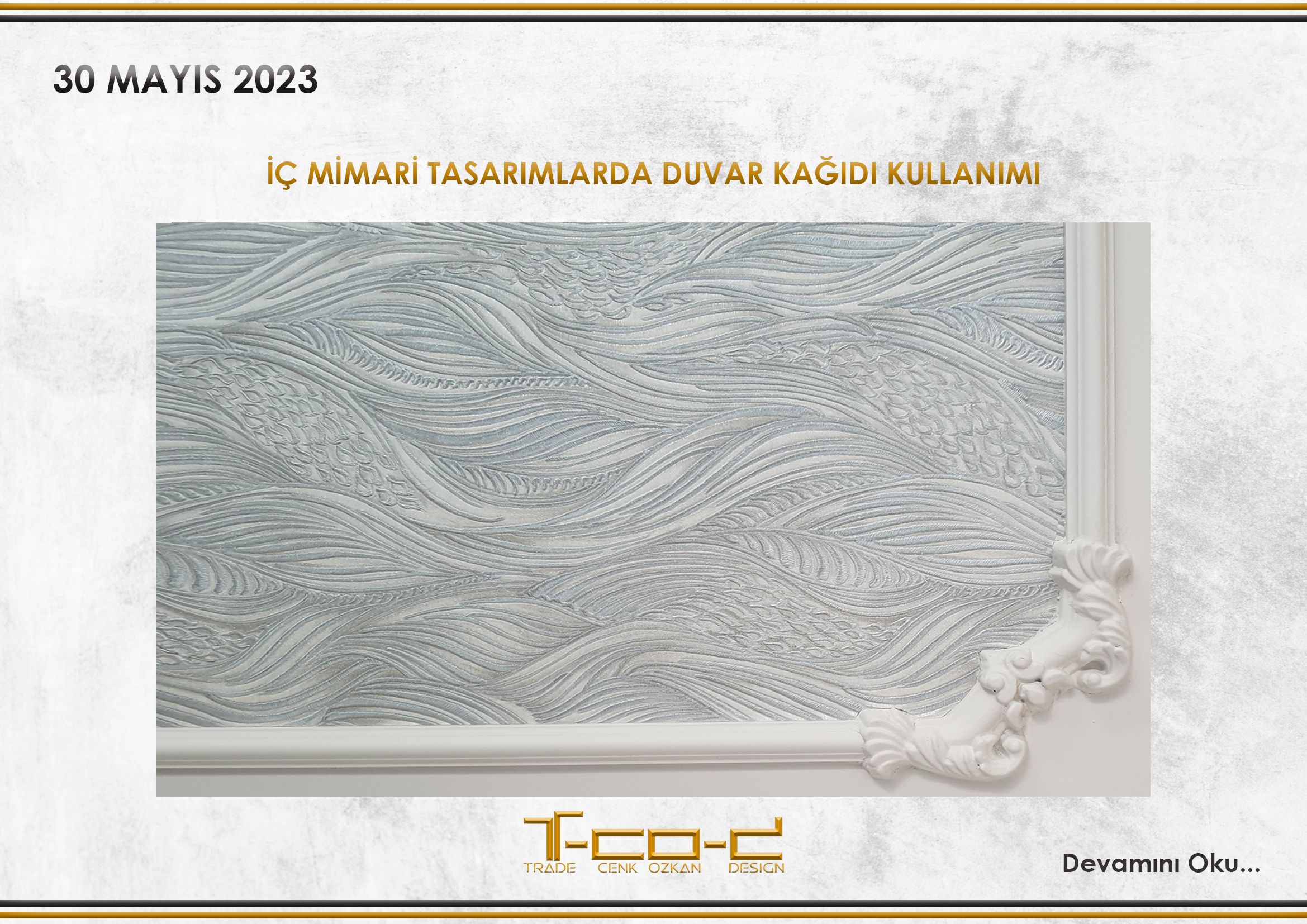 İÇ MİMARİ TASARIMLARDA DUVAR KAĞIDI KULLANIMI