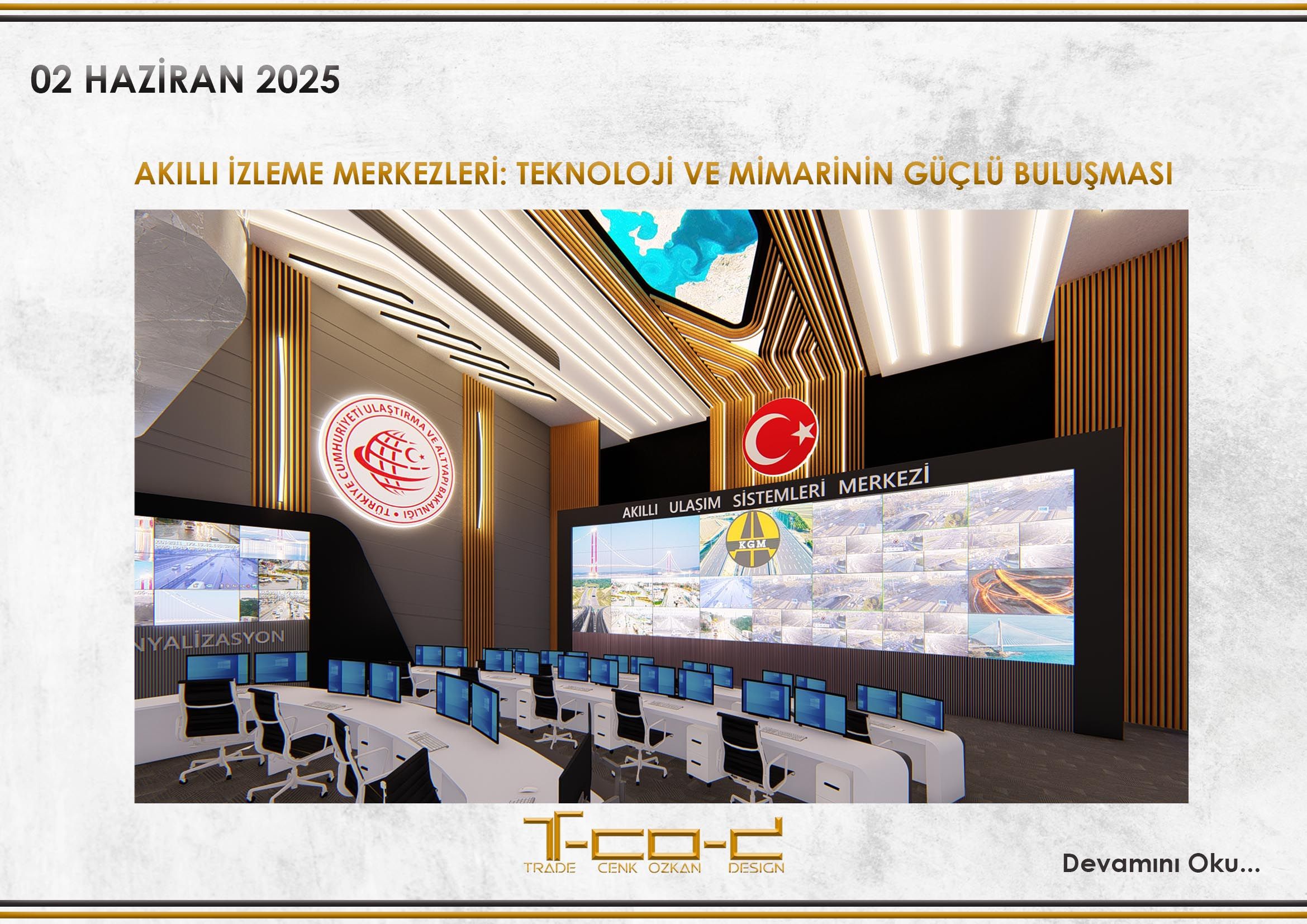 AKILLI İZLEME MERKEZLERİ: TEKNOLOJİ VE MİMARİNİN GÜÇLÜ BULUŞMASI