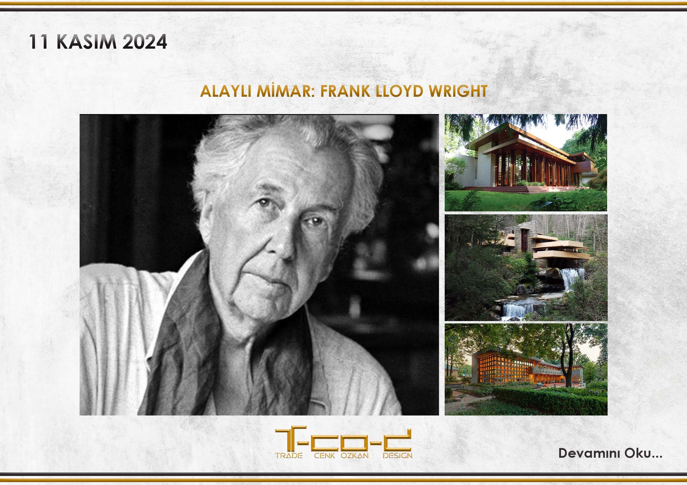 ALAYLI MİMAR: FRANK LLOYD WRIGHT